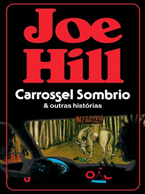 cover image of Carrossel sombrio e outras histórias